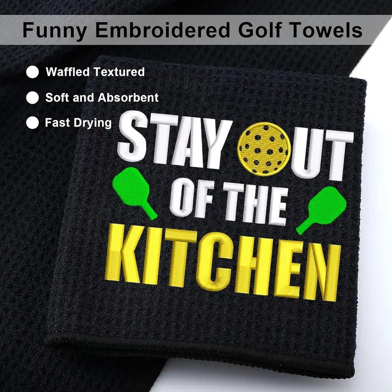 Towel " Stay Out of The Kitchen"